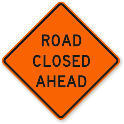 Road Closed Sign,36"
