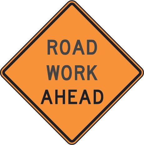 Road Work Ahead Sign - Reflective