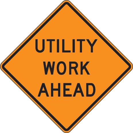 Utility Work Ahead Sign,48"